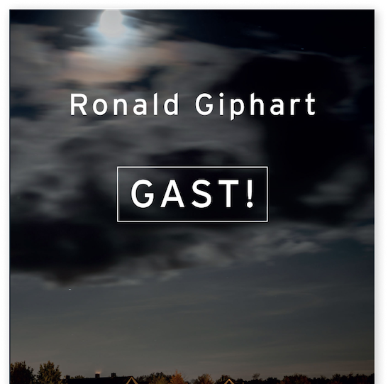 Omslag van het boek Gast! door Ronald Giphart